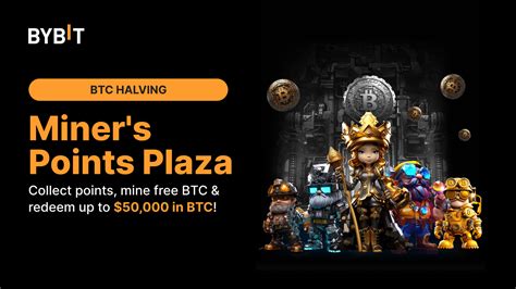 Bybit Announcement Btc Halving Miners Points Plaza Collect Points