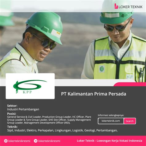 lowongan kerja pt kalimantan prima persada februari  loker teknik