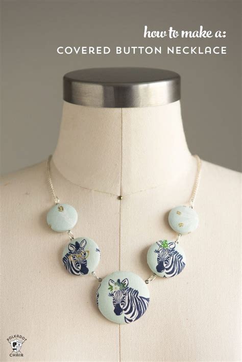 Fabric Covered Button Necklace Tutorial In Necklace Tutorial