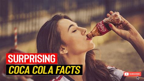 SURPRISING COCA COLA FACTS Awesome Facts About Coca Cola YouTube