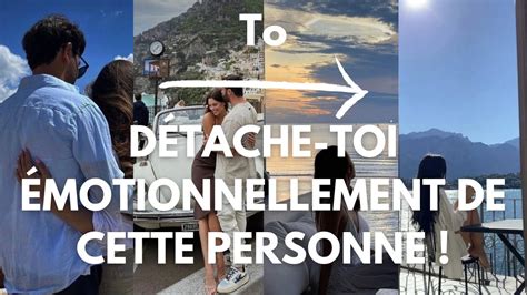 Comment Se D Tacher Motionnellement Dune Personne Youtube