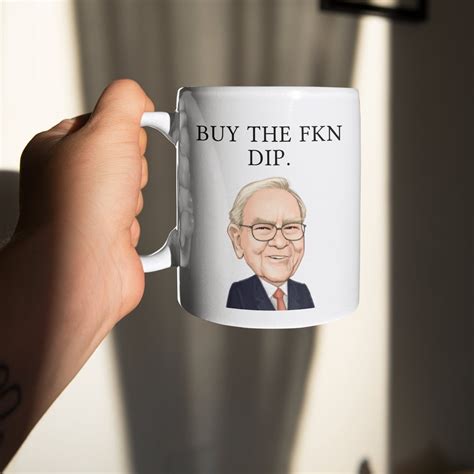 Buy The Dip Warren Buffett Stock Market Mug BTFD Stock Gift Etsy