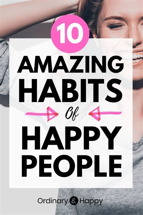 10 Habits Of Happy People Tips To Be Happy Happy People How To Be