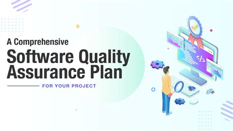 6 Key Steps To Creating A Quality Assurance Plan