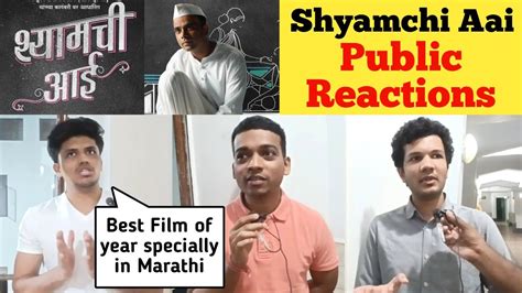 Shyamchi Aai Movie Public Reviews First Day First Show Hit Or Flop