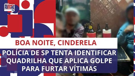 Polícia de SP tenta identificar quadrilha que aplica boa noite