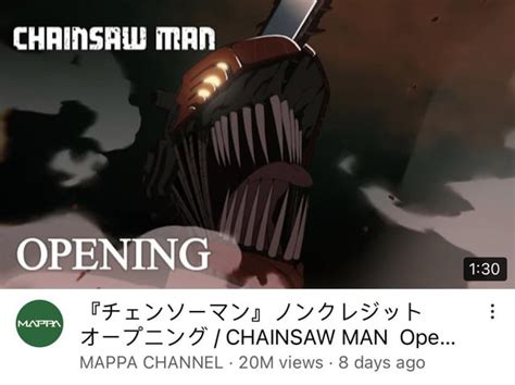 The Chainsaw Man OP reached 20 million views : r/ChainsawMan