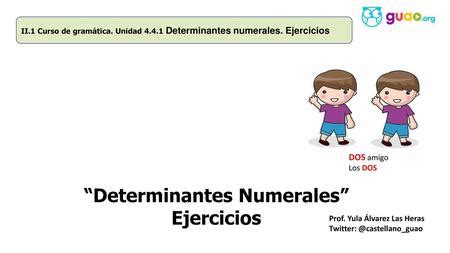 Determinantes Numerales Ppt Descargar