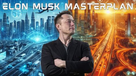 Elon Musks Master Plan Revealed Youtube