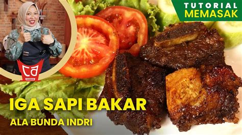 Resep Iga Sapi Bakar Ala Bunda Indri UDA AWAL YouTube