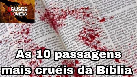 As Passagens Mais Cru Is Da B Blia Youtube