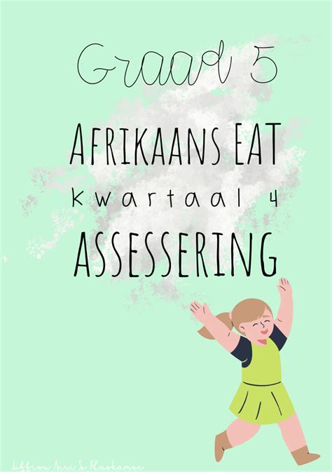 Graad Afrikaans Eerste Addisionele Taal Kwartaal Assesserings