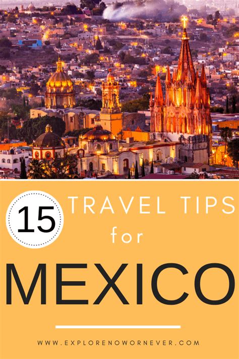 24 Practical Mexico Travel Tips You'll Need (2023) - Explore Now Or Never