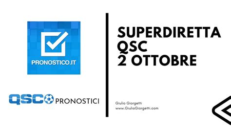 Superdiretta QSC 3 Ottobre Pronostici Scommesse Betting Exchange