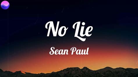 Sean Paul No Lie Lyrics YouTube