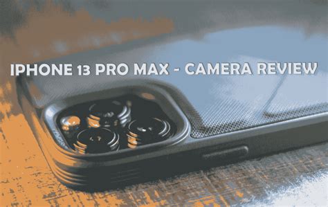 Is The IPhone 13 Max Pro Camera Worth The Hype?: A Review You Can't ...