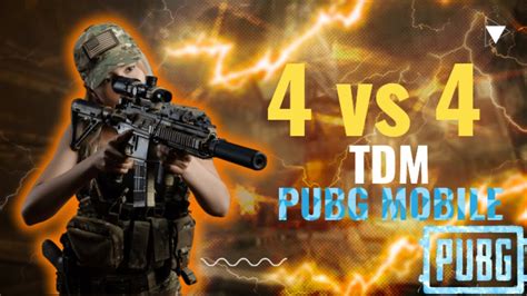 Vs Tdm Pubg Mobile Gameplay Pubg Youtube