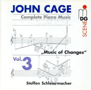 輸入盤John Cage Complete Piano Music Vol 3 Music Of Changes