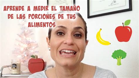 Nutrivlogs Aprende A Medir El Tama O De Las Porciones De Tus Alimentos