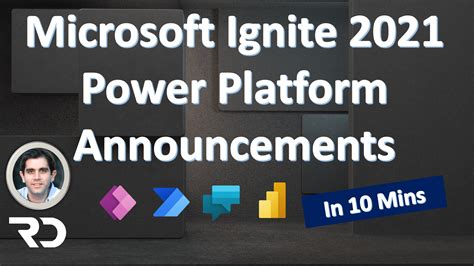 Microsoft Ignite 2021 Power Platform Announcements Power Platform