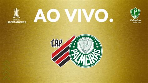 Palmeiras Ao Vivo Veja Onde Assistir Ao Jogo Diante Do Athetico Pr