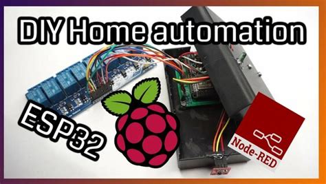 DIY Home Automation Esp32 Raspberry Pi Node Red MQTT Smart House