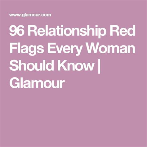 96 Relationship Red Flags Every Woman Should Know Relationship Red