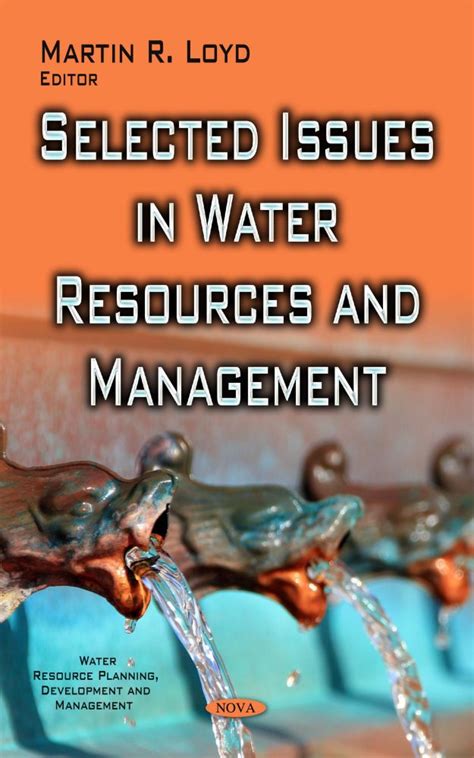 Selected Issues In Water Resources And Management Nova Science Publishers