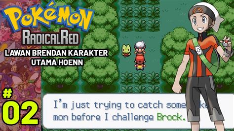 Let S Play Rom Hack Pokemon Radical Red V Gba Part Melawan