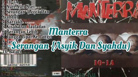 Manterra Serangan Asyik Dan Syahdu YouTube