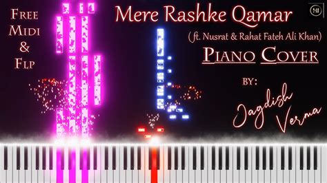 Mere Rashke Qamar Piano Cover By Jagdish Verma Free Midi Flp Ft