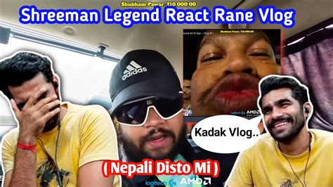 Shreeman Legend React Rane Vlog