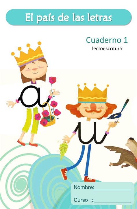 País de las letras cuaderno 1 - Cuaderno 1 lectoescritura El paÌs de