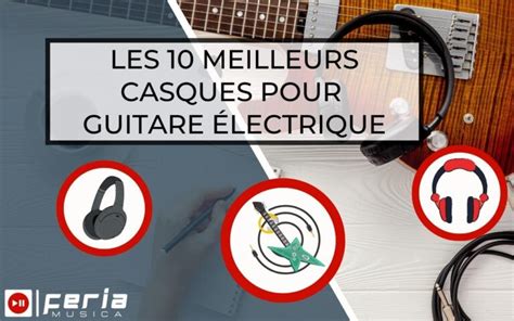 10 meilleurs casques pour guitare électrique Guide Feria Musica