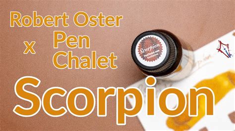 Robert Oster X Pen Chalet Exclusive Scorpion Youtube