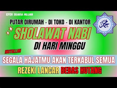 Dzikir Hari Minggu Sholawat Mustajab Hari Minggu Berkah Rezeki Mu