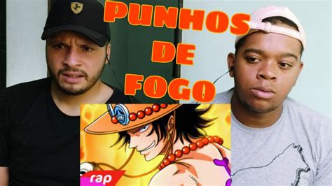 REACT Rap Do Ace One Piece PUNHOS DE FOGO NERD HITS YouTube