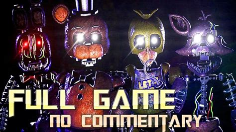 Fnaf Joy Of Creation Full Game Walkthrough No Commentary Youtube