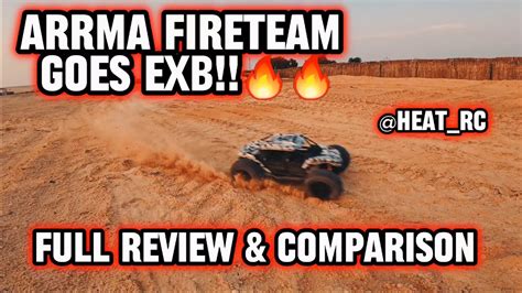 Arrma Fireteam S Goes Full Exb First Run Impressions Durabilty