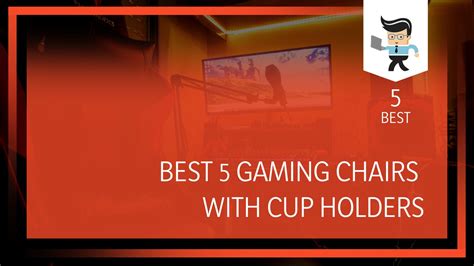 Best Gaming Chairs With Cup Holders For Every Gamer