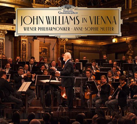 JOHN WILLIAMS & WIENER PHILHARMONIKER - John Williams - Live in Vienna ...