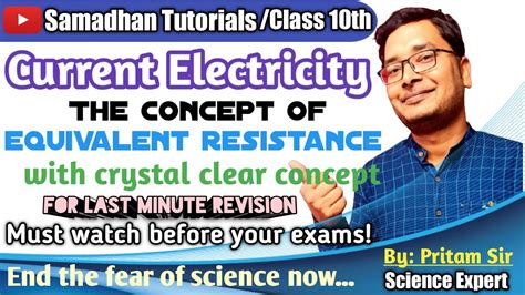 Physics Class Electricity The Concept Of Equivalent Resistance