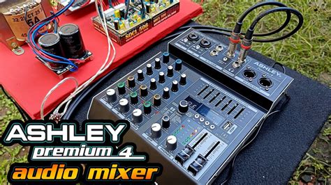 TES MIXER ASHLEY PREMIUM 4 PAKAI POWER 500 WATT PART 2 YouTube