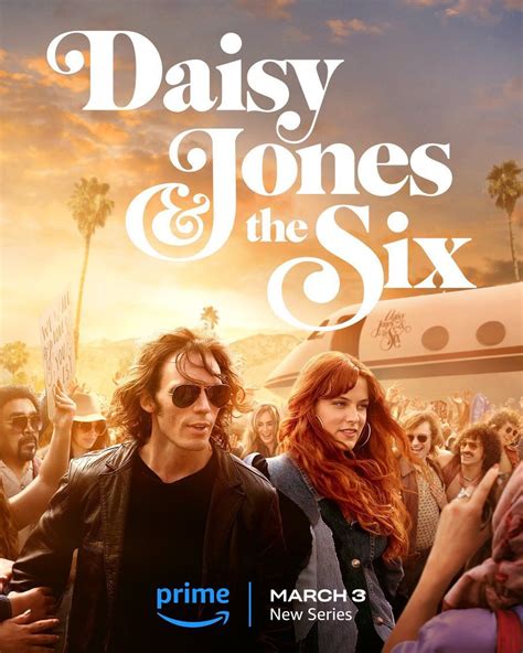 INFO Les 3 Premiers Episodes De DaisyJonesAndTheSix Sont Disponible