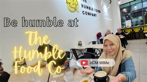 Jjcm Mime Makan Malam Di Bangi The Humble Food Company Youtube