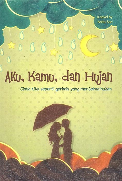 Review Novel Aku Kamu Dan Hujan Best Seller Gramedia