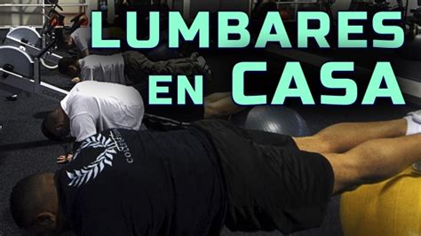 Ll Ejercicios Para Lumbares En Casa Fortalece Tu Core