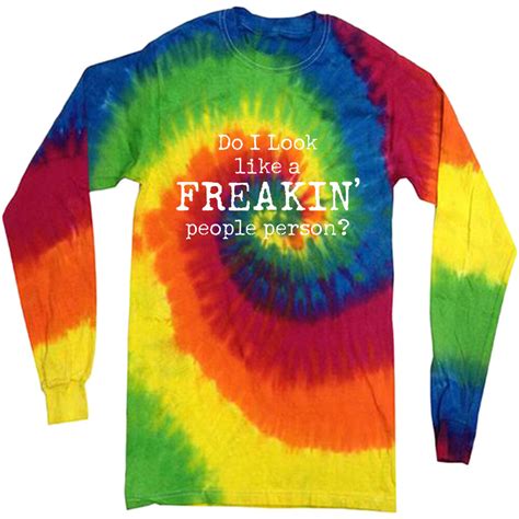 Tie Dye Shirt For Men Funny Saying Tie Dyed Tee Shirt People Person Ebay