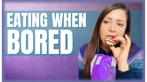 How To Stop Eating When Bored Therapist Explains Youtube