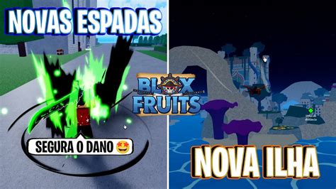 Conferindo As Novas Espadas E Nova Ilha Do Blox Fruits Youtube